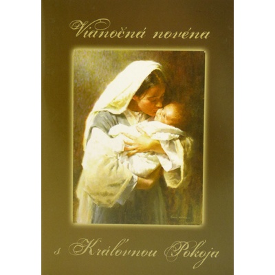 Vianočná novéna s Kráľovnou Pokoja