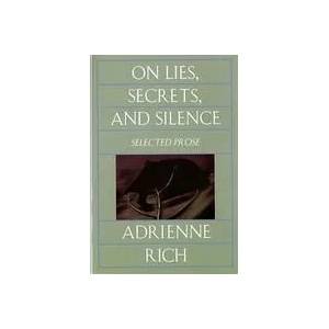 On Lies, Secrets, and Silence | Adrienne Rich (1995)