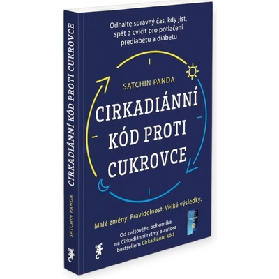Cirkadiánní kód proti cukrovce - Odhalte správný čas, kdy jíst, spát a cvičit pro potlačení prediabetu a diabetu