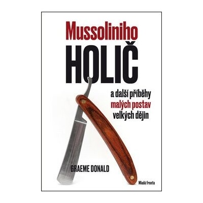 Mussoliniho holič - Graeme Donald