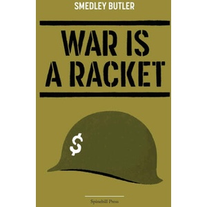 War Is a Racket | Smedley Butler (ISBN: 9780645594898)