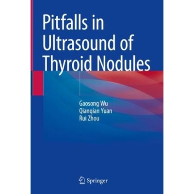 Pitfalls in Ultrasound of Thyroid Nodules