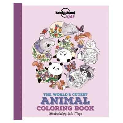 Lonely Planet the World's Cutest Animal Coloring Book | Lonely Planet