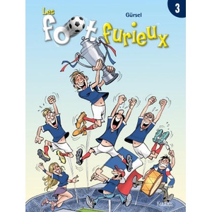 Les Foot furieux T03 | Gurcan Gursel (ISBN: 9782872652839)