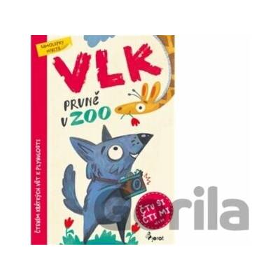 Vlk prvně v ZOO - Čtu si, čti mi - Petr Šulc
