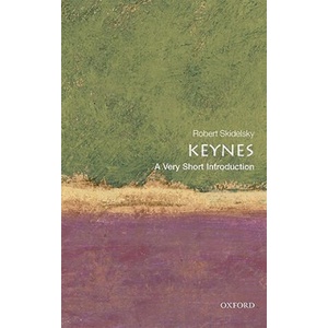 Keynes: A Very Short Introduction | Robert Skidelsky (2010)