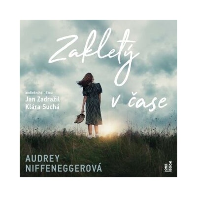 Zakletý v čase - Audrey Niffeneggerová - čte Jan Zadražil, Klára Suchá