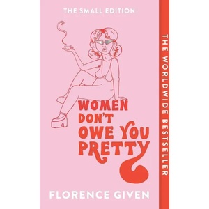 Women Don't Owe You Pretty (ISBN: 9781914240348)