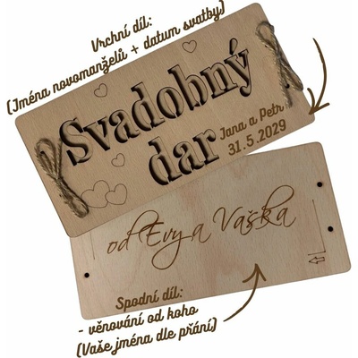 Dekorace z Česka SK Dřevěné přání na bankovky Svadobný dar Varianta: Přání se jmény novomanželů + věnování od koho - horní + spodní díl + 100 Kč