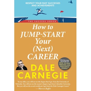 HOW TO JUMPSTART YOUR (NEXT) CAREER (ENGLISH) | Dale Carnegie (ISBN: 9789387383296)