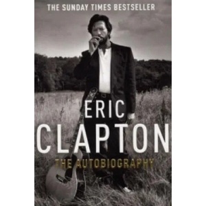 Eric Clapton: The Autobiography (2008)
