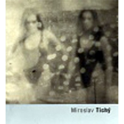 Miroslav Tichý - Roman Buxbaum, Pavel Vančát