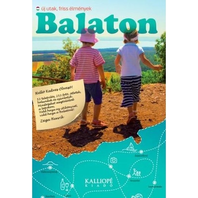Balaton - Új utak, friss élmények