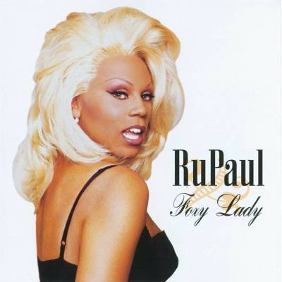 Rupaul: Foxy Lady