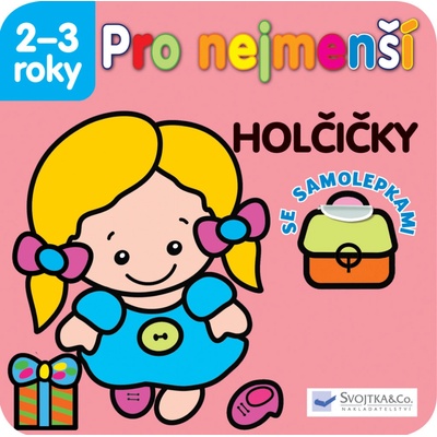 Pro nejmenší Holčičky