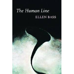 The Human Line | Ellen Bass (2007)