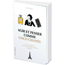 Agir et penser comme Coco Chanel