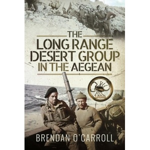 Long Range Desert Group in the Aegean | BRENDAN O'CARROLL (ISBN: 9781399003681)