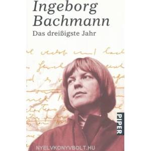 Das dreißigste Jahr | Ingeborg Bachmann (2005)