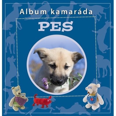 Pes - Album kamaráda Kniha