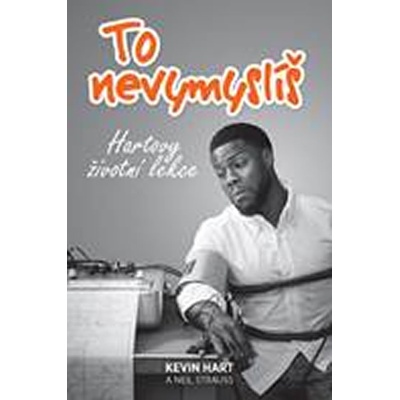 To nevymyslíš – Hartovy životní lekce