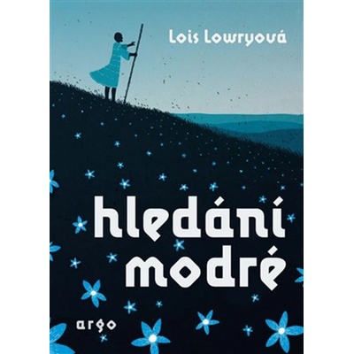 Hledání modré - Lois Lowry