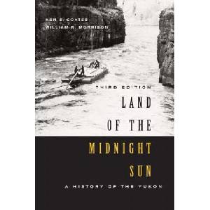 Land of the Midnight Sun | Ken S. Coates, William R. Morrison (ISBN: 9780773552128)