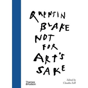 Not for Art's Sake | Quentin Blake (ISBN: 9780500966389)