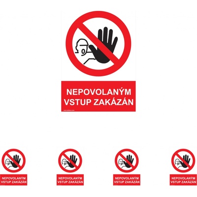 Walteco Nepovolaným vstup zakázán 210x297mm, formát A4, samolepka Množství: 5 ks , 20044BP1