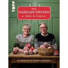 Neue Julekuler stricken mit Arne & Carlos Arne Nerjordet,Carlos Zachrison,Birgit van der Avoort