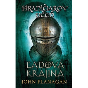 Hraničiarov učeň Ľadová krajina | John Flanagan (2018)
