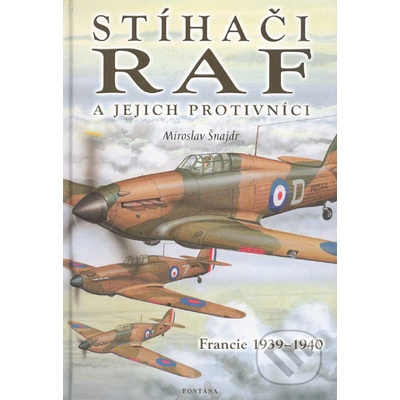 Stíhači RAF - Miroslav Šnajdr, Zbyněk Válka