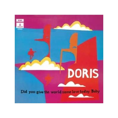 Doris - Did You Give The World Some Love Today, Baby LP