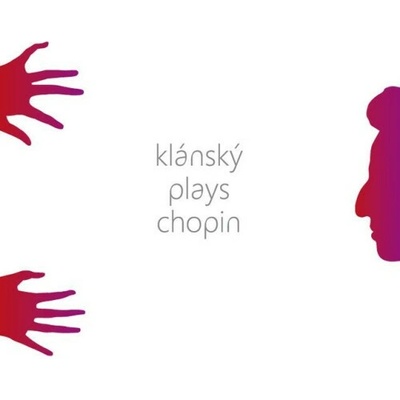 Klánský Ivan - Klánský Plays Chopin / Digipack 2 CD