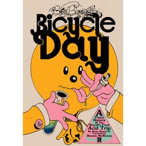 Brian Blomerth's Bicycle Day (ISBN: 9781944860240)