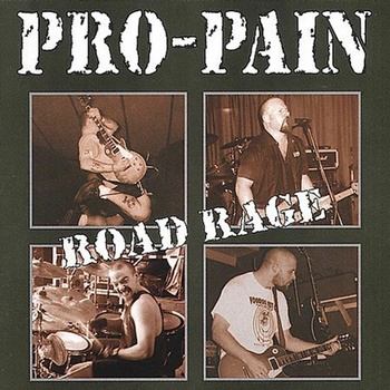 PRO-PAIN: ROAD RAGE CD