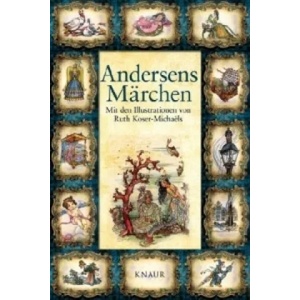 Andersens Märchen | Hans Christian Andersen, Ruth Koser-Michaels (2012)