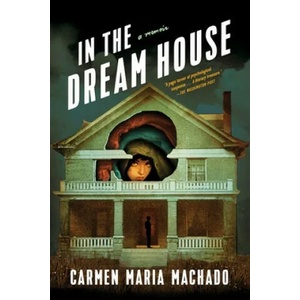 In the Dream House (ISBN: 9781644450383)