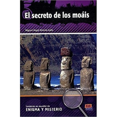 Lecturas en espanol de enigma y misterio El secreto de los moais + CD