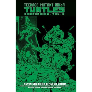 Teenage Mutant Ninja Turtles Compendium, Vol. 2 | Peter Laird, Jim Lawson (ISBN: 9798887240190)