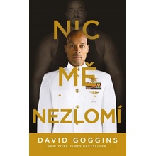 Nic mě nezlomí - David Goggins