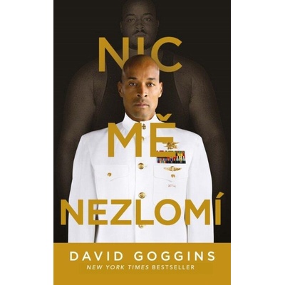 Nic mě nezlomí - David Goggins – Zboží Dáma