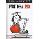 Dvacet deka lásky - Simona Monyová