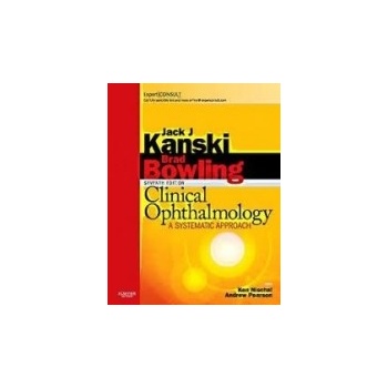 Clinical Ophthalmology : A Systematic Approach - J. Kanski