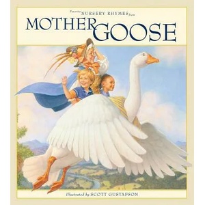Favorite Nursery Rhymes from Mother Goose | Scott Gustafson (ISBN: 9781579656980)