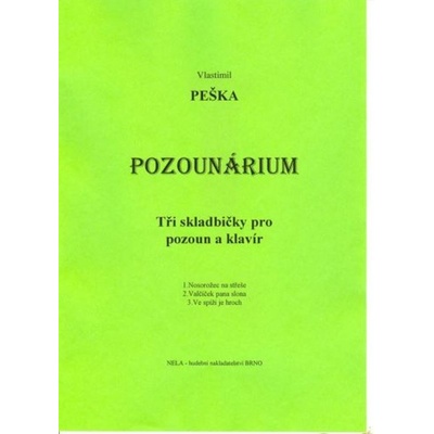 Peška Vlastimil Pozounárium – Hledejceny.cz