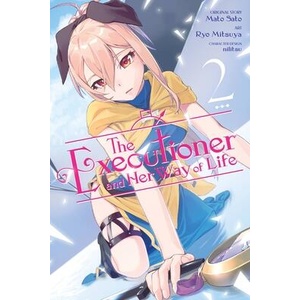 Executioner and Her Way of Life, Vol. 2 (manga) | Mitsuya (ISBN: 9781975352295)