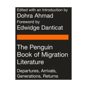 Penguin Book of Migration Literature (ISBN: 9780143133384)