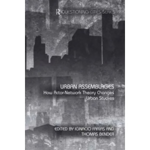 Urban Assemblages | Ignacio Farias (2011)