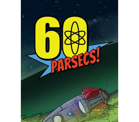 60 Parsecs!